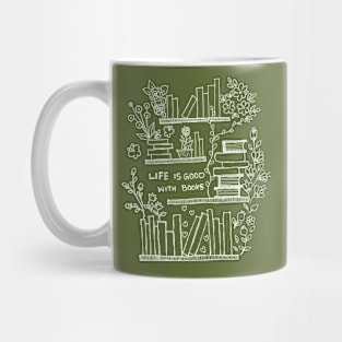 Life is good with books flowers butterfly Mug